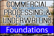 Commercial Processing & Underwriting 101